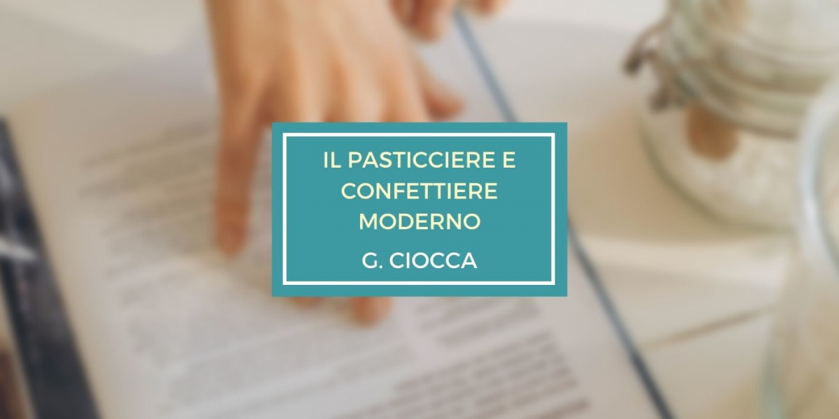 copertina del libro Il pasticciere e confettiere moderno